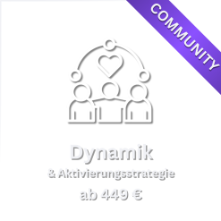 Community Dynamik & Aktivierungsstrategie
