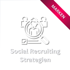 Social Recruiting Strategien