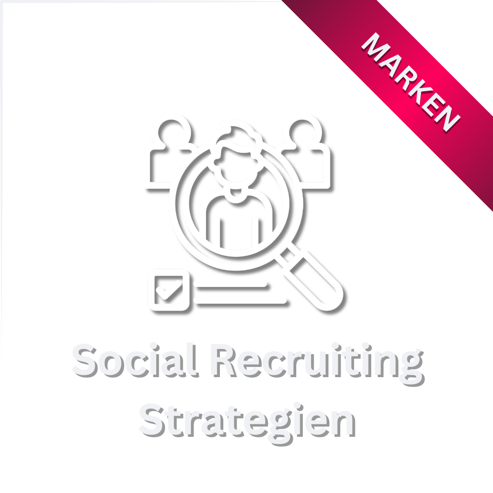Social Recruiting Strategien