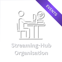 Streaming-Hub Organisation