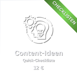 Content-Ideen Quick-Checkliste